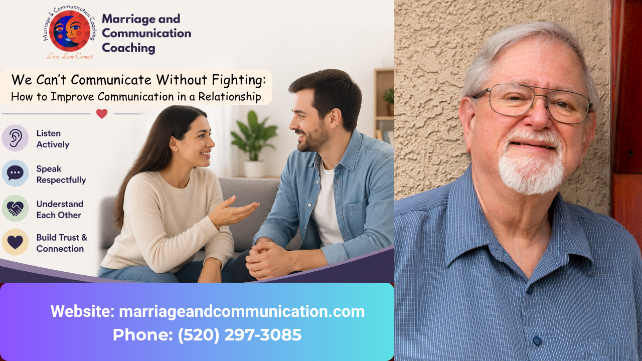 We Can’t Communicate Without Fighting: How to Improve Communication in a Relationship